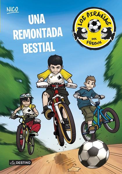 Una remontada bestial | 9788408127932 | Nico