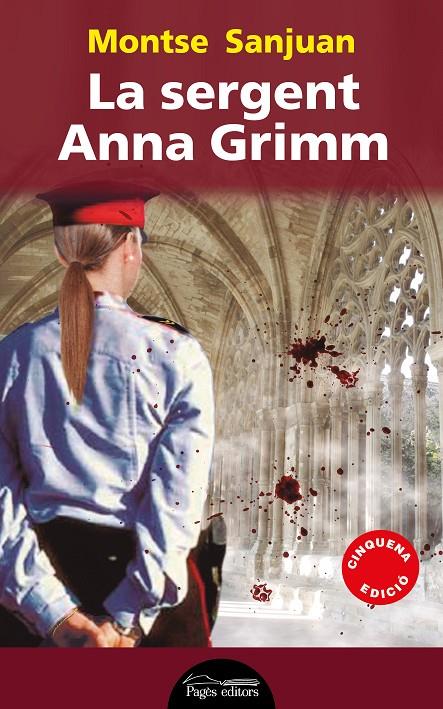 La sergent Anna Grimm | 9788499754734 | Montse Sanjuan