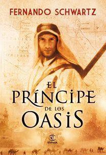 El príncipe de los Oasis | 9788467031553 | Fernando Schwartz