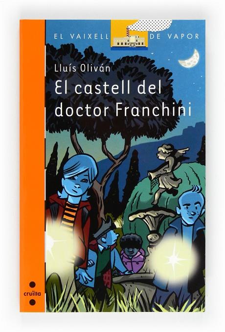 Castell del doctor Franchini, El | 9788466130073 | Lluís Oliván