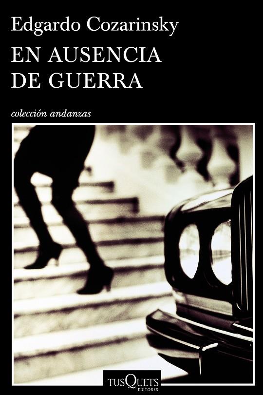 En ausencia de guerra | 9788490660461 | Edgardo Cozarinsky