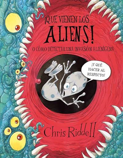 ¡Que vienen los aliens! o cómo detectar una invasi | 9788448831127 | Chris Riddell