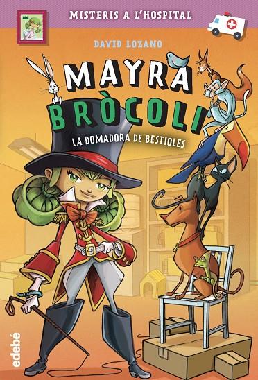 Mayra Bròcoli 4: La domadora de bestioles | 9788468349220 | Lozano Garbala, Davod