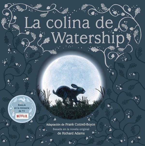 La colina de Watership | 9788417586256 | Cottrell-Boyce, Frank