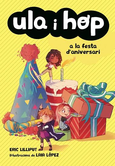 Ula i Hop a la festa d'aniversari (Ula i Hop) | 9788420434414 | Lilliput, Eric/López, Laia