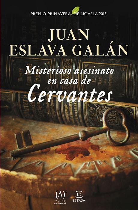 Misterioso asesinato en casa de Cervantes | 9788467043969 | Juan Eslava Galán