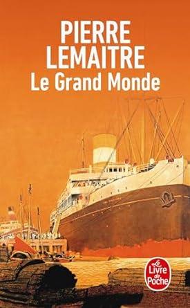 Le Grand Monde | 9782253940845 | Lemaitre, Pierre