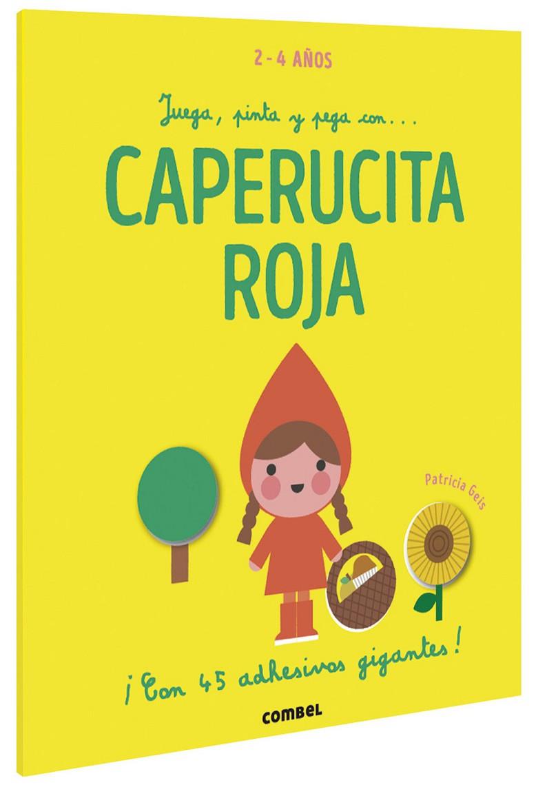 Juega, pinta y pega con... Caperucita Roja | 9788491016922 | Geis Conti, Patricia