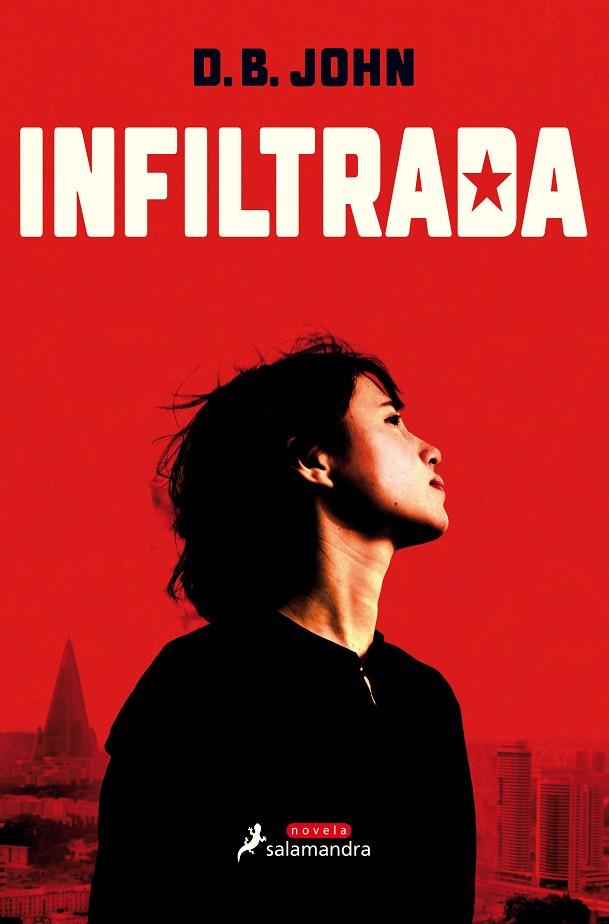 Infiltrada | 9788498388817 | D.B. John