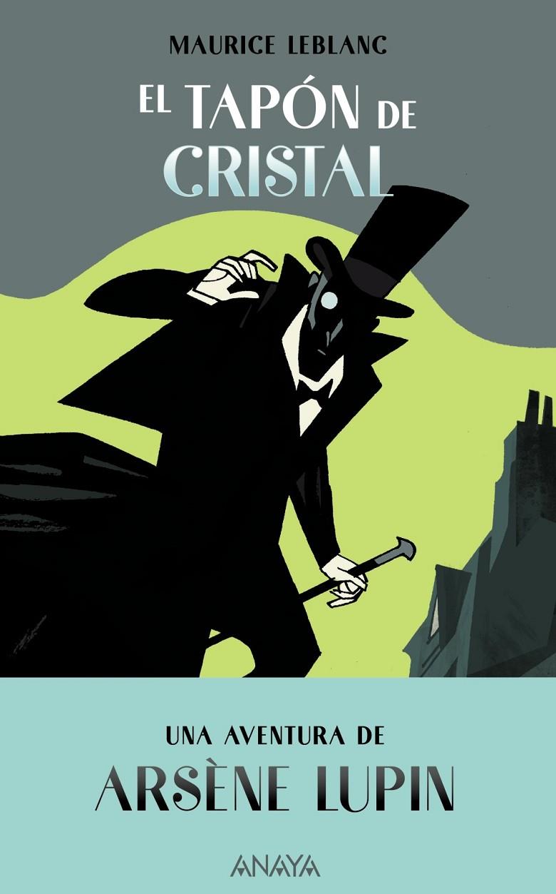 Arsène Lupin. El tapón de cristal | 9788469889015 | Leblanc, Maurice