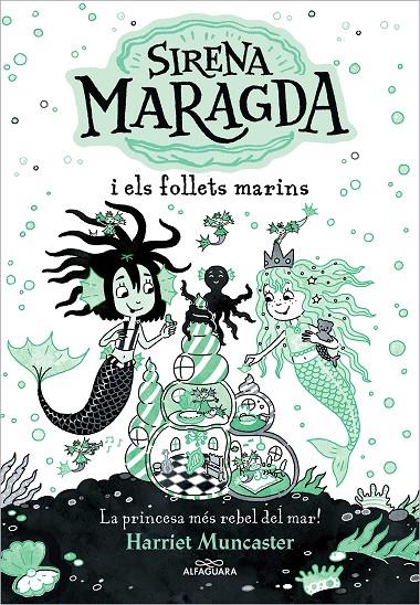 La sirena Maragda i els follets marins (La sirena Maragda) | 9788419507136 | Muncaster, Harriet/Love, Mike