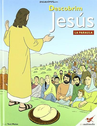 Descobrim Jesús. La paraula | 9788493738518 | Picanyol