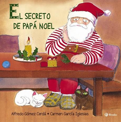 El secreto de Papá Noel | 9788421688496 | Alfredo Gómez/ Carmen García