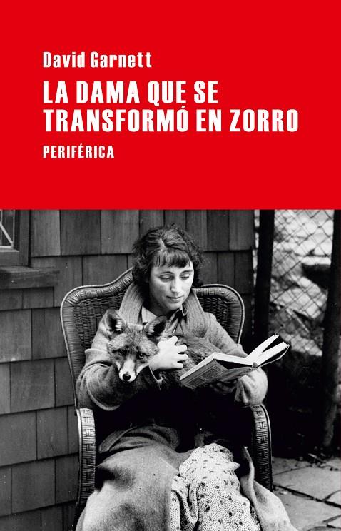 La dama que se transformó en zorro | 9788492865918 | David Garnett