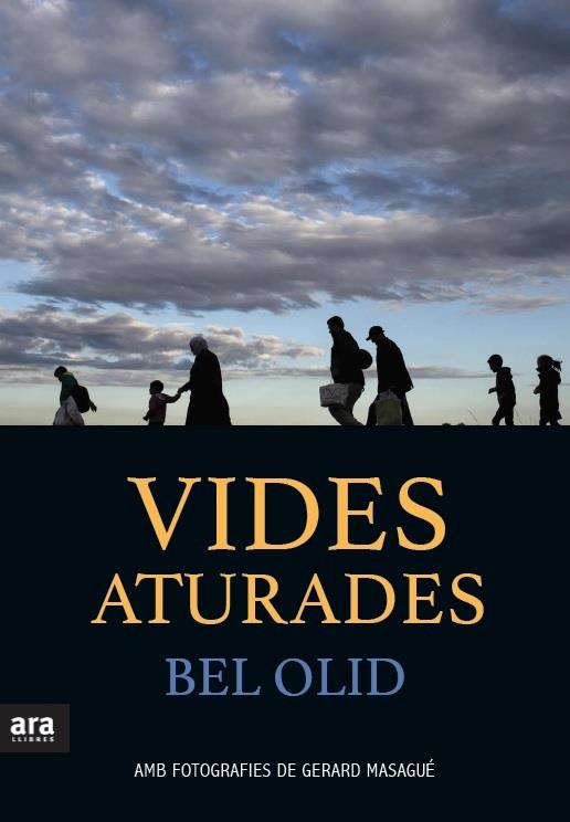 Vides aturades. Refugiats a la intempèrie | 9788416915101 | Bel Olid