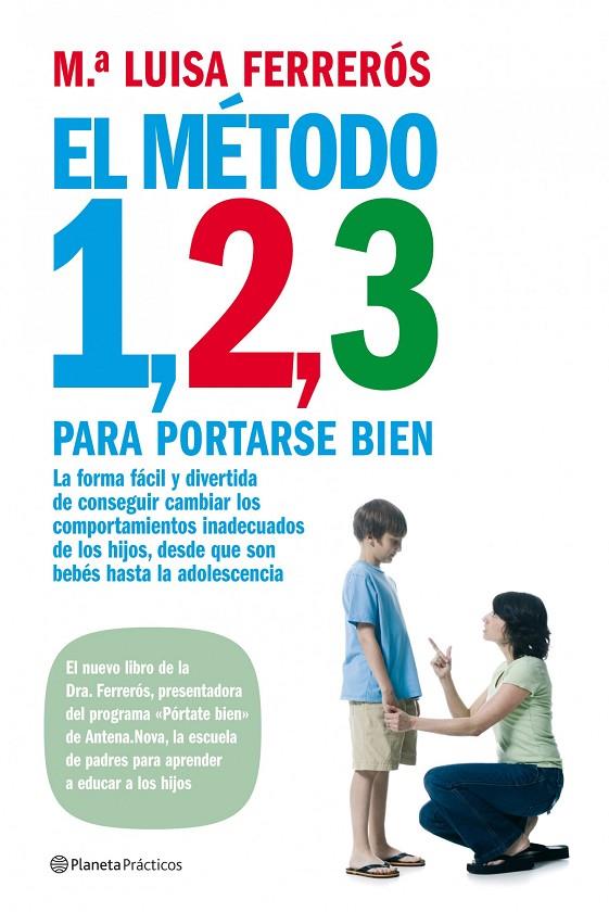 El método 1, 2, 3 para portarse bien | 9788408085492 | Ma Luisa Ferrerós