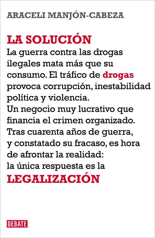 La solución .. legalización | 9788499921532 | Araceli Manjón-Cabeza