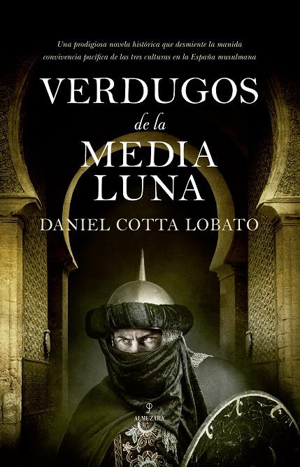 Verdugos de la media luna | 9788417044527 | Daniel Cotta Lobato