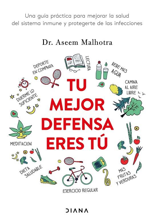 Tu mejor defensa eres tú | 9788418118685 | Dr. Aseem Malhotra