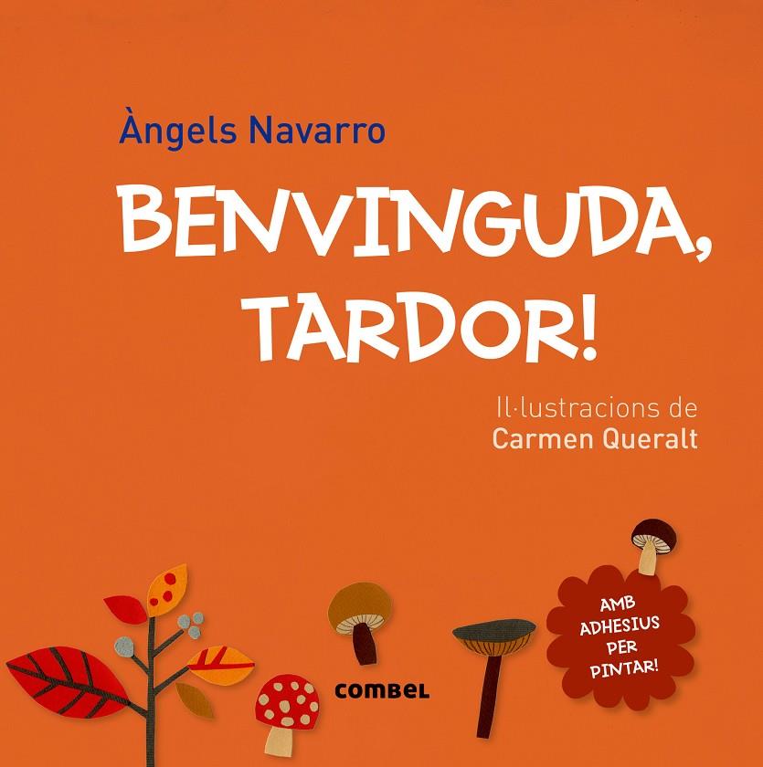 Benvinguda, tardor! | 9788491010067 | Àngels Navarro / Carmen Queralt