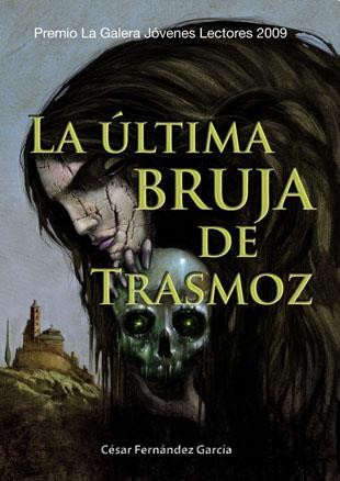 La última bruja de Trasmoz | 9788424632786 | Fernández García, César