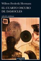 El cuarto oscuro de Damocles | 9788483831939 | Willem Frederik Hermans