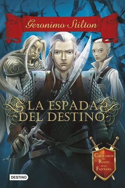 La espada del destino | 9788408122418 | Stilton, Geronimo