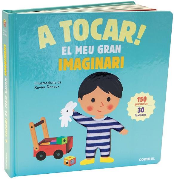 A tocar! El meu gran imaginari | 9788491012757 | Xavier Deneux