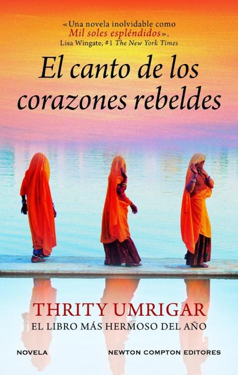 El canto de los corazones rebeldes | 9788410359284 | Umrigar,Thrity