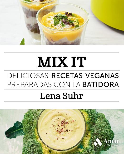 Mix it | 9788497358668 | Lena Suhr