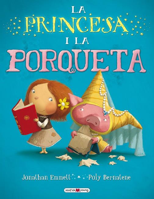 La princesa i la porqueta | 9788415532316 | Jonathan Emmett / Poly Bernatene