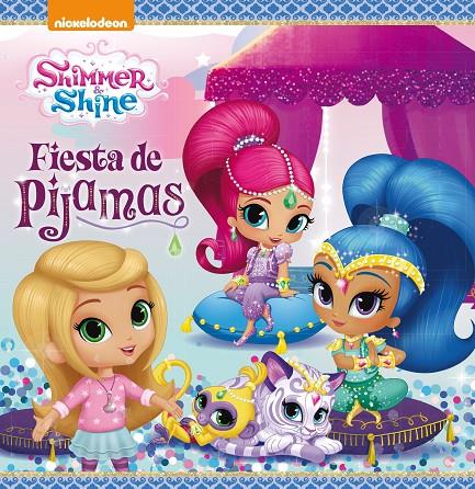 Shimer & Shine. Fiesta de pijamas | 9788448849474 | Nickelodeon,