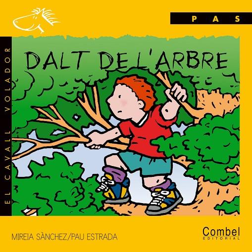 Dalt de l'arbre | 9788478644193 | Mireia Sànchez / Pau Estrada