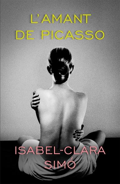 L'amant de Picasso | 9788490263129 | Isabel-Clara simó