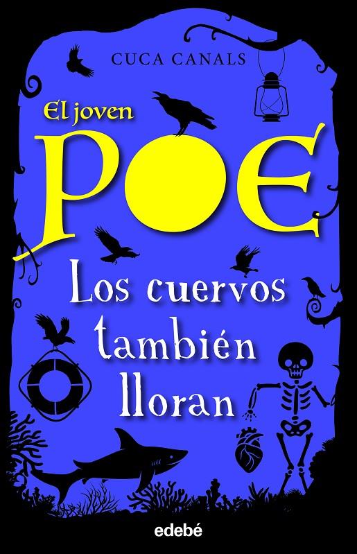 El joven Poe 10: Los cuervos también lloran | 9788468356617 | Canals, Cuca