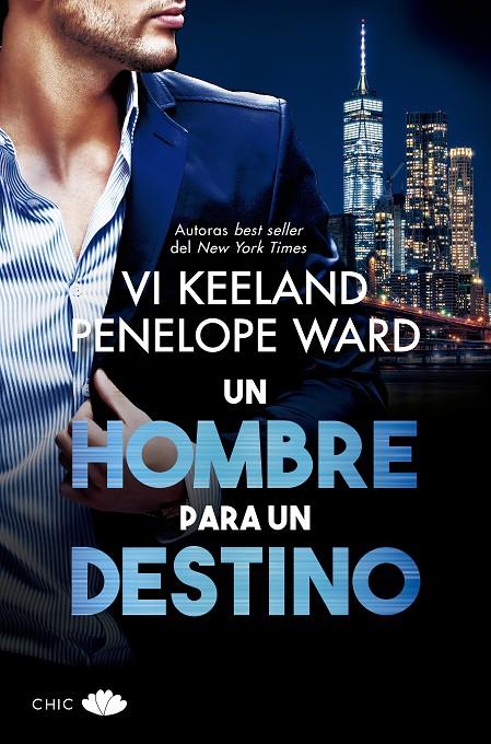 Un hombre para un destino | 9788417972257 | Keeland, Vi/Ward, Penelope