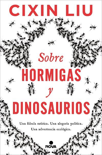 Sobre hormigas y dinosaurios | 9788418037498 | Liu, Cixin