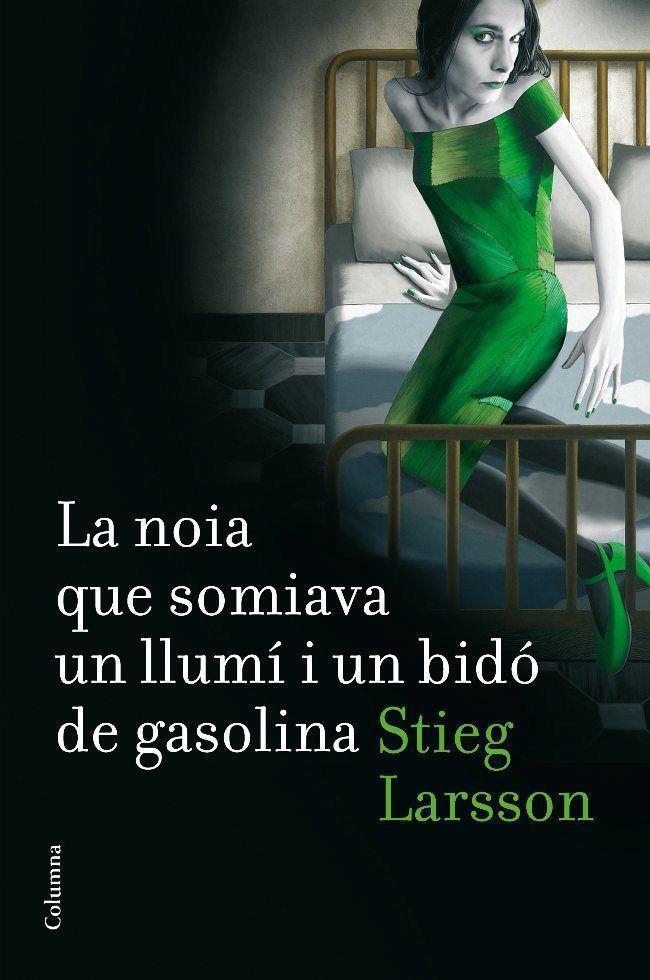 La noia que somiava un llumí i un bidó de gasolina (Sèrie Millennium 2) | 9788466410045 | Stieg Larsson