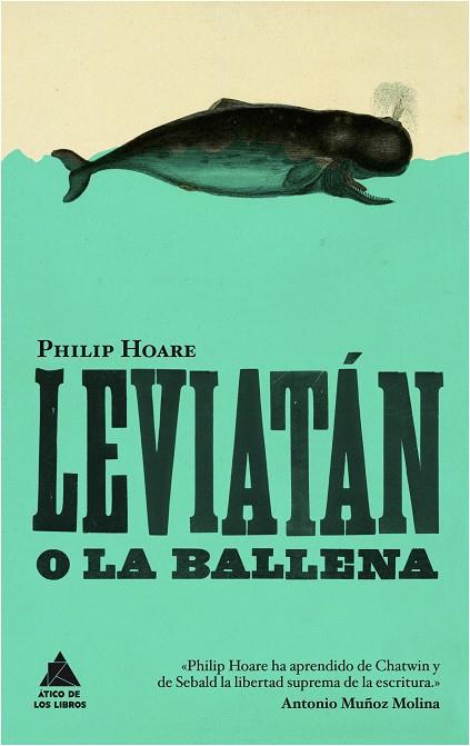 Leviatán o la ballena | 9788493780944 | Philip Hoare