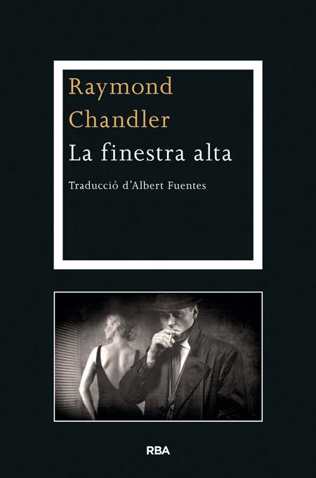 La finestra alta | 9788482646947 | Raymond Chandler