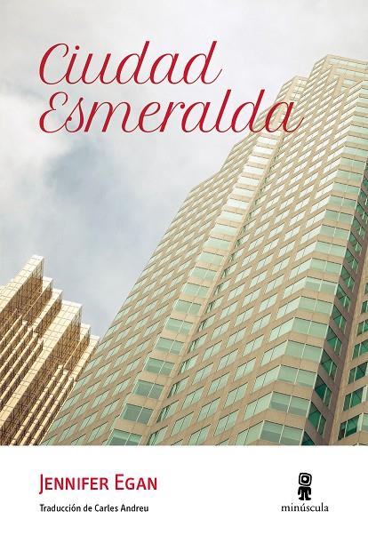 Ciudad esmeralda | 9788494353987 | Jennifer Egan