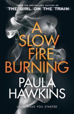 A slow fire burning | 9780857524454 | Hawkins, Paula