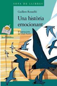 Una història emocionant | 9788448918842 | Guillem Rosselló Bujosa