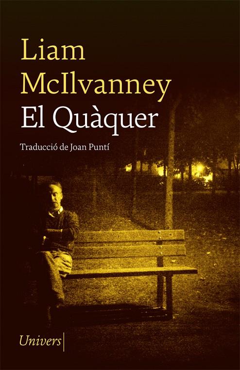 El Quàquer | 9788417868758 | McIlvanney, Liam