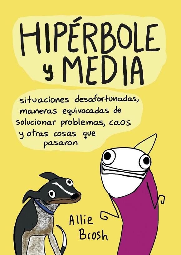 Hipérbole y media | 9788416223077 | Allie Brosh