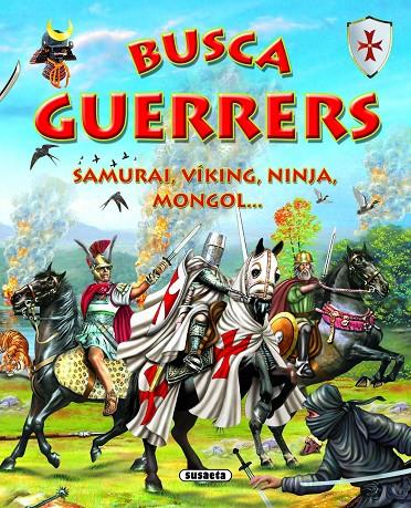 Busca guerrers... samurai, víking, ninja, ... | 9788430573806 | Susaeta, Equipo