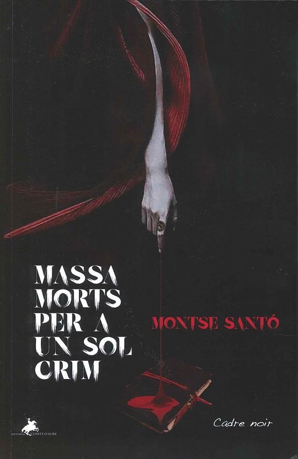 Massa morts per a un sol crim | 9788412861372 | Santó Alcaide, Montse