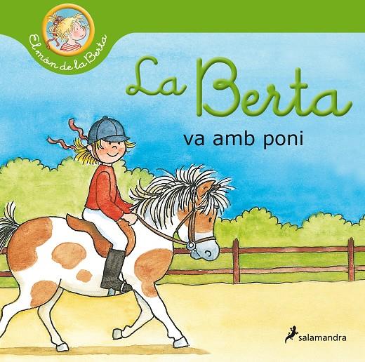 La Berta va amb poni (El món de la Berta) | 9788418174797 | Schneider, Liane