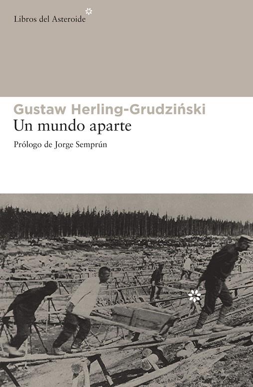 Un mundo aparte | 9788492663330 | Gustaw Herling-Grudzinski