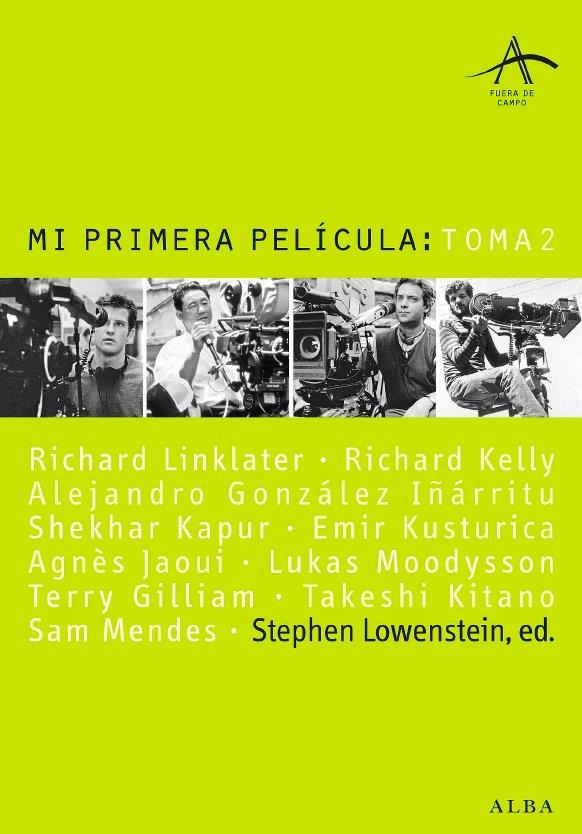 Mi primera película: toma 2 | 9788484284741 | Stephen Lowenstein